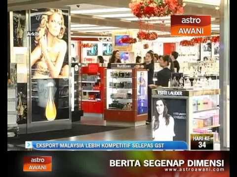 Eksport Malaysia lebih kompetitif selepas GST