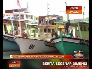 Isu setinggan Kampung Bijangga dijangka selesai