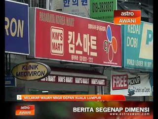 Melakar wajah masa depan Kuala Lumpur