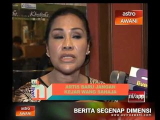 'Artis baru jangan kejar wang sahaja' - Rohana Jalil