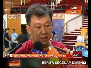 Terserah kepada Chong Wei Feng dan Liew Daren