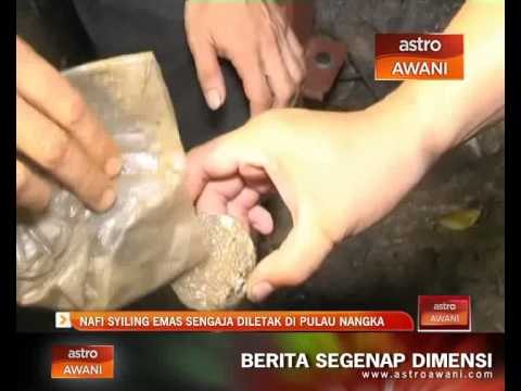 Nafi syiling emas sengaja diletakkan di Pulau Nangka