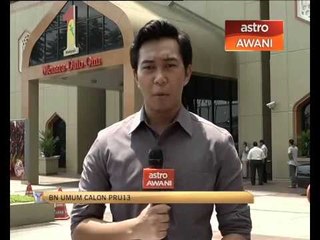 Perkembangan terkini pencalonan BN PRU13