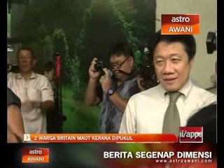 2 warga Britain maut kerana dipukul