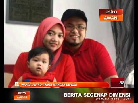 Warga Astro AWANI mangsa denggi