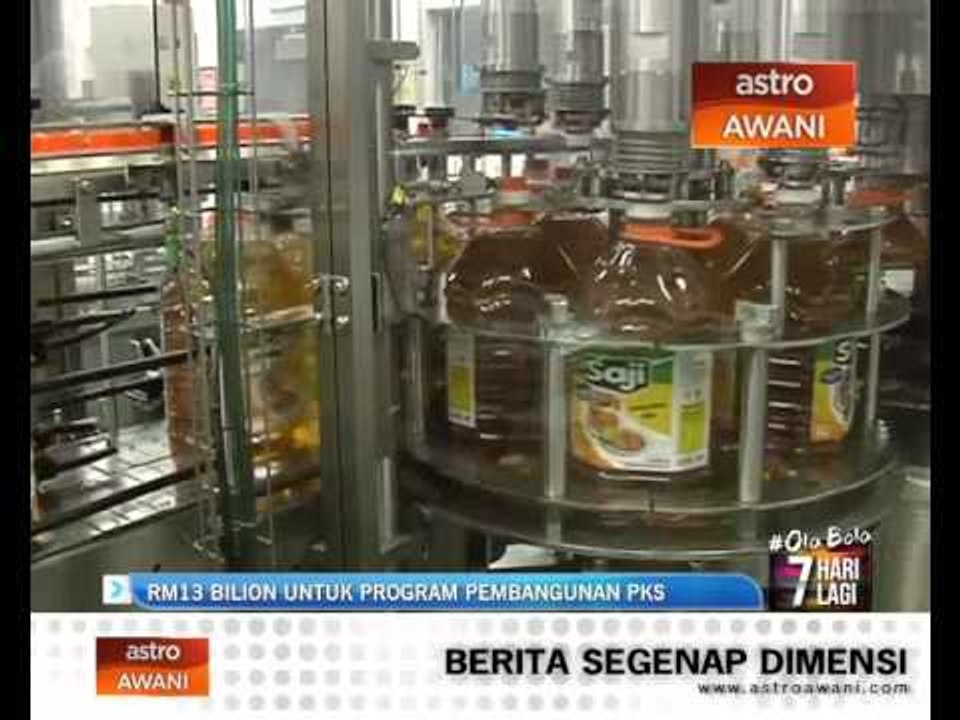 RM 13 bilion untuk Program pembangunan PKS