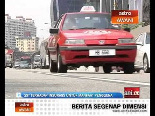 GST terhadap insurans untuk manfaat pengguna