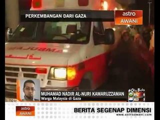 Perkembangan dari Gaza hari ke-6