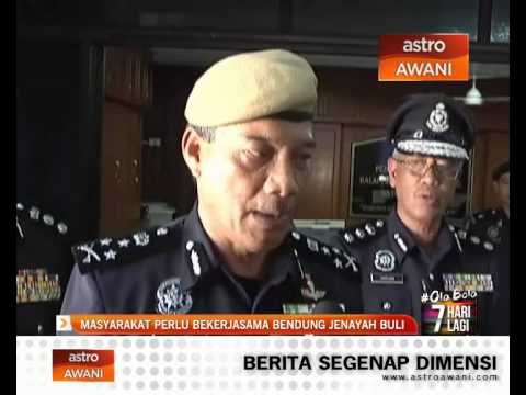 Masyarakat perlu bekerjasama bendung jenayah buli