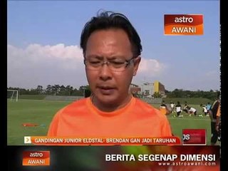 Gandingan Junior Eldstal- Brendan Gan jadi taruhan