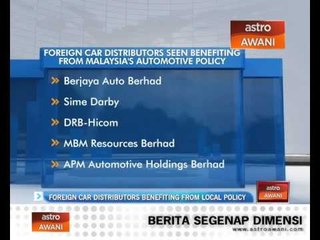 Foreign car distributors benefiting from local policy
