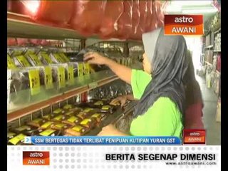 SSM bertegas tidak terlibat penipuan kutipan yuran GST