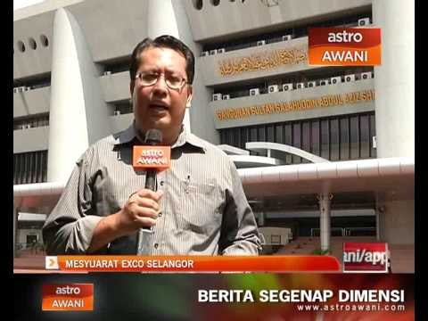 Perkembangan mesyuarat EXCO Selangor