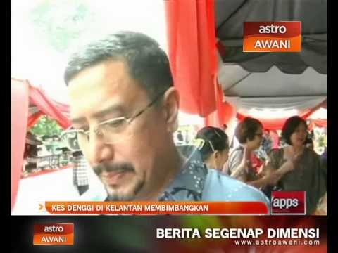 Kes denggi di Kelantan membimbangkan