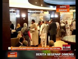 Anggota parlimen baharu Libya bertemu buat kali pertama