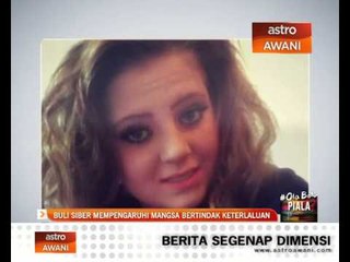 Buli siber pengaruhi mangsa bertindak bunuh diri