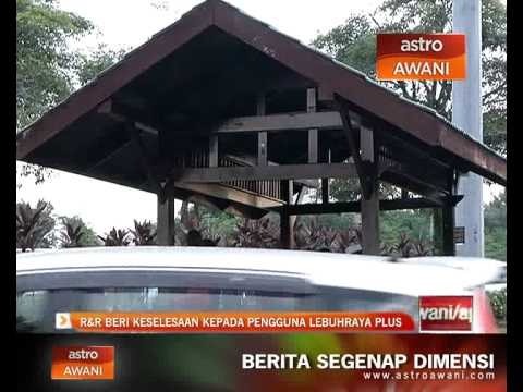 R&R beri keselesaan kepada pengguna Lebuhraya PLUS