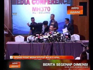 Operasi pusat media ditutup mulai 8 April