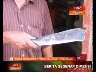 Warga Bangladesh ditetak cuba rogol isteri orang