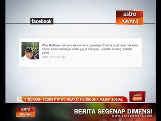 Télécharger la video: Tindakan tegas PTPTN, reaksi pengguna media sosial