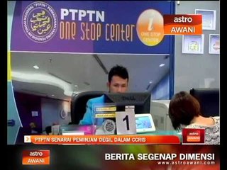 PTPTN senarai peminjam degil dalam CCRIS