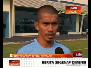 Senarai lengkap 26 pelatih Piala AFF