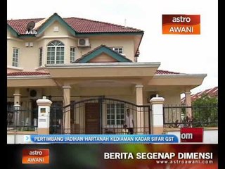 REHDA hartanah kediaman diberikan kadar sifar GST