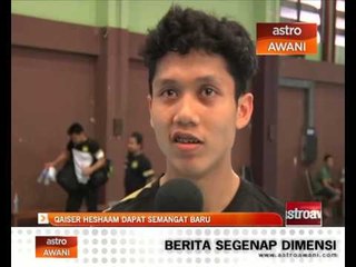 Qaiser Heshaam dapat semangat baru