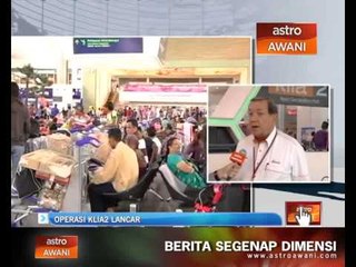 Operasi KLIA2 lancar