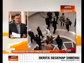 Jangkaan prosiding kes rayuan Anwar Ibrahim