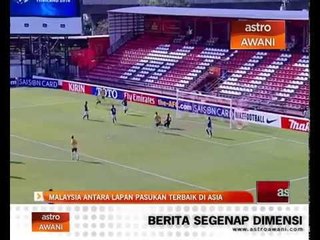 Malaysia antara 8 pasukan terbaik di Asia