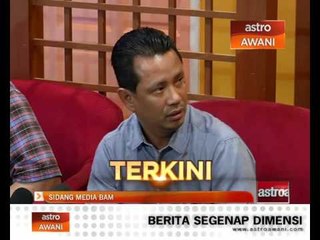 Sidang Media BAM (8/11/2014 - 02:00 petang)