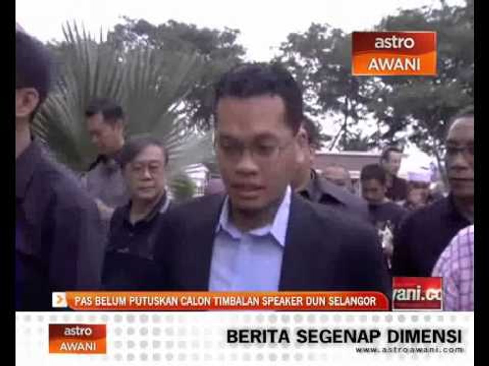 PAS belum putuskan calon Timbalan Speaker DUN Selangor