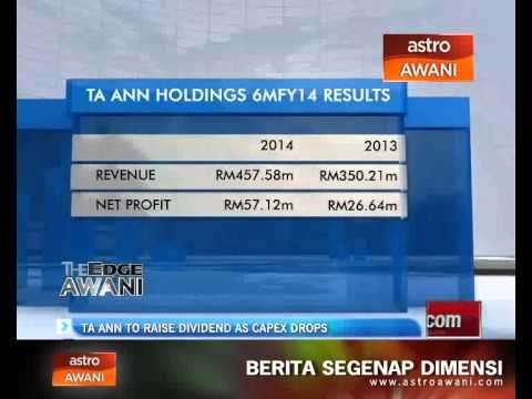 Ta Ann to raise dividend as capex drops