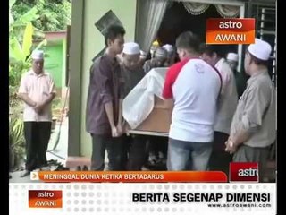 Meninggal dunia ketika bertadarus