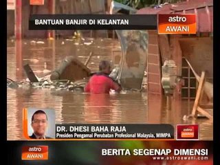 MIMPA: Bantuan banjir di Kelantan
