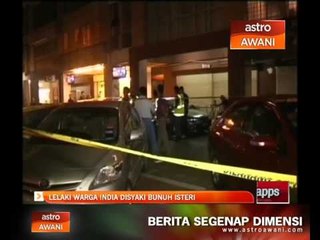 Lelaki warga India disyaki bunuh isteri