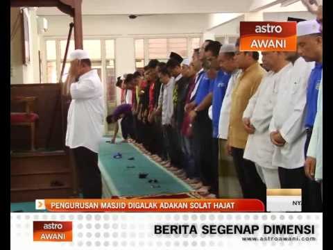 Pengurusan masjid digalak anjurkan solat hajat