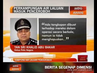 Perkampungan air jadi laluan masuk penceroboh