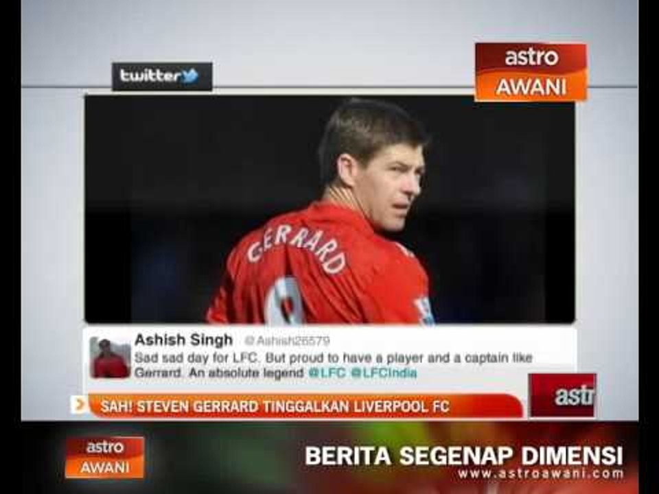 Sah! Steven Gerrard tinggalkan Liverpool FC
