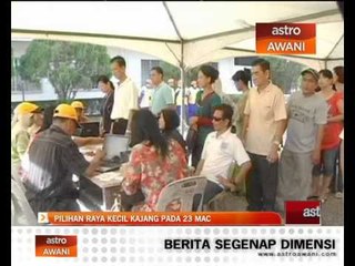 PRK DUN Kajang ditetapkan pada 23 Mac