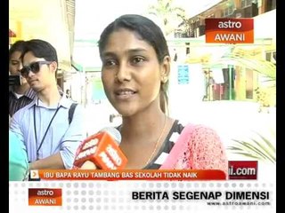 Ibu bapa rayu tambang bas sekolah tidak naik