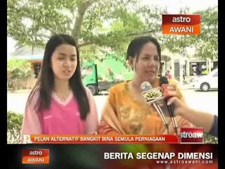 Pelan alternatif bangkit bina semula perniagaan