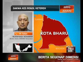 Susulan dakwa kes rogol di Ketereh