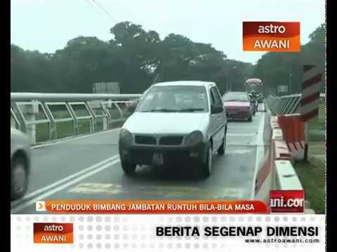 Penduduk bimbang jambatan runtuh bila-bila masa