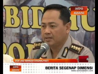 Dua lagi mangsa dikenalpasti