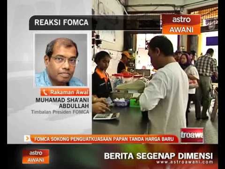 FOMCA sokong penguatkuasaan papan tanda harga baru