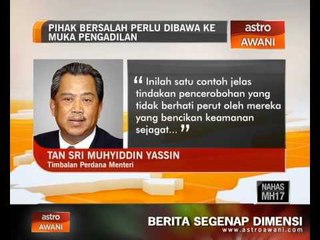 Pihak bersalah perlu diheret ke muka pengadilan - TPM