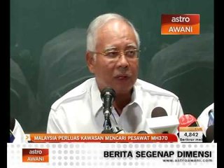 Tải video: Malaysia perluas kawasan mencari operasi pesawat MH370