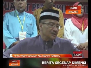 Pihak tuduh kerajaan ada agenda tertentu